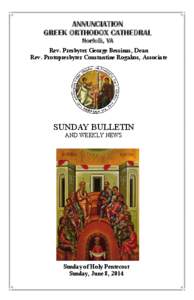 ANNUNCIATION GREEK ORTHODOX CATHEDRAL Norfolk, VA Rev. Presbyter George Bessinas, Dean Rev. Protopresbyter Constantine Rogakos, Associate