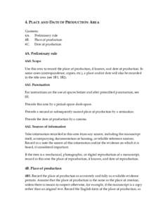 4. PLACE AND DATE OF PRODUCTION AREA Contents: 4A. Preliminary rule 4B. Place of production 4C.