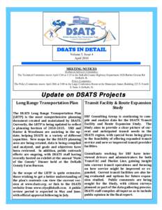 DSATS IN DETAIL Volume 5, Issue 4 April 2010 MEETING NOTICES Technical Advisory Committee: The Technical Committee meets April 12th at 1:15 at the DeKalb County Highway Department 1826 Barber Greene Rd.