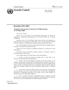 International Criminal Court investigation in Darfur /  Sudan / War in Darfur / International relations / United Nations Security Council Resolution / International response to the War in Darfur / Darfur conflict / United Nations / International Criminal Court