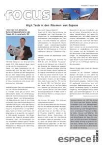 Ausgabe 2, August[removed]High Tech in den Räumen von Espace Interview mit Johannes Schmid, Geschäftsleiter der Teseq AG in Luterbach/SO