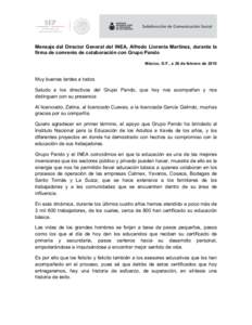    	
   Mensaje del Director General del INEA, Alfredo Llorente Martínez, durante la firma de convenio de colaboración con Grupo Pando