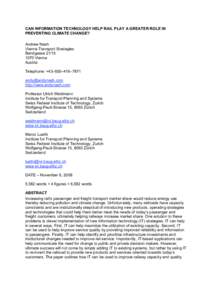 CAN INFORMATION TECHNOLOGY HELP RAIL PLAY A GREATER ROLE IN PREVENTING CLIMATE CHANGE? Andrew Nash Vienna Transport Strategies Bandgasse[removed]Vienna