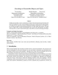 Encodings of Extensible Objects and Types Viviana Bono Dipartimento di Informatica Universit`a di Torino  http://www.di.unito.it/∼bono