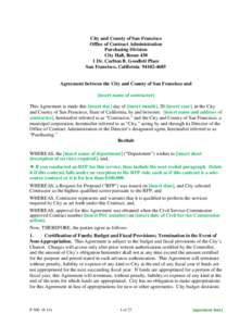 City and County of San Francisco Office of Contract Administration Purchasing Division City Hall, Room[removed]Dr. Carlton B. Goodlett Place San Francisco, California[removed]