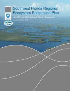 Southwest Florida Regional Ecosystem Restoration Plan Joint Florida Gulf National Estuary Programs SARASOTA BAY ESTUARY PROGRAM