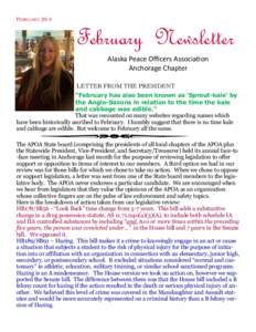 FEBRUARY[removed]February Newsletter Alaska Peace Officers Association Anchorage Chapter LETTER FROM THE PRESIDENT