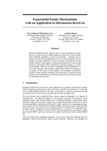 Exponential Family Harmoniums with an Application to Information Retrieval Max Welling & Michal Rosen-Zvi Information and Computer Science University of California