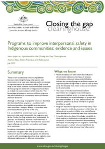 Programs to improve interpersonal safety in Indigenous communities: evidence and issues (full publication, 24 Jun 2013 edition) (Closing the Gap Clearinghouse, AIHW)