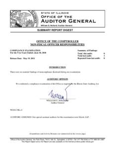 OFFICE OF THE COMPTROLLER NON-FISCAL OFFICER RESPONSIBILITIES COMPLIANCE EXAMINATION For the Two Years Ended: June 30, 2010  Summary of Findings: