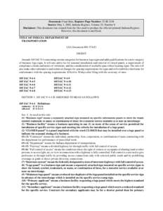 Document: Final Rule, Register Page Number: 25 IR 2438 Source: May 1, 2002, Indiana Register, Volume 25, Number 8 Disclaimer: This document was created from the files used to produce the official (printed) Indiana Regist