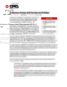 as seen on CMO.com  Preference, Privacy, And The Internet Of Things by Eric V. Holtzclaw . Chief Strategist . PossibleNOW  May 12, 2016