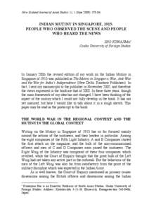 New Zealand Journal of Asian Studies 11, 1 (June 2009): [removed]INDIAN MUTINY IN SINGAPORE, 1915: PEOPLE WHO OBSERVED THE SCENE AND PEOPLE WHO HEARD THE NEWS SHO KUWAJIMA1