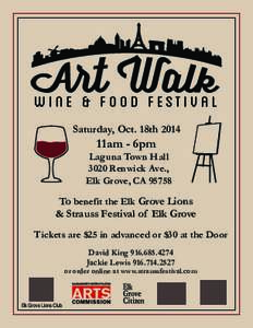 w i n e & f o o d f esti v a l Saturday, Oct. 18th 2014 11am - 6pm Laguna Town Hall 3020 Renwick Ave.,