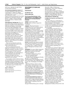 [removed]Federal Register / Vol. 75, No[removed]Wednesday, April 7, [removed]Rules and Regulations and 5 p.m., Monday through Friday, except Federal holidays.