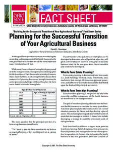 Ohio State University Extension, Ashtabula County, 39 Wall Street, Jefferson, OH 44047  “Building for the Successful Transition of Your Agricultural Business” Fact Sheet Series