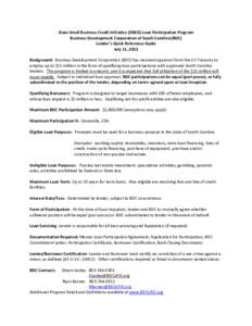 State Small Business Credit Initiative (SSBCI) Loan Participation Program Business Development Corporation of South Carolina (BDC) Lender’s Quick Reference Guide July 11, 2012 Background: Business Development Corporati