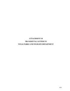 ATTACHMENT 18 TRANSMITTAL LETTER TO TEXAS PARKS AND WILDLIFE DEPARTMENT 1221