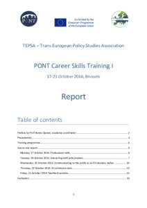 TEPSA – Trans European Policy Studies Association  PONT Career Skills Training IOctober 2016, Brussels  Report