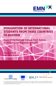 European Migration Network  IMMIGRATION OF INTERNATIONAL STUDENTS FROM THIRD COUNTRIES TO AUSTRIA Study of the National Contact Point Austria