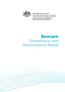 Australian Government  Australian Maritime Safety Authority Seafarers Safety, Rehabilitation and Compensation Authority
