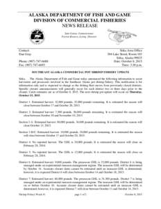 ALASKA DEPARTMENT OF FISH AND GAME DIVISION OF COMMERCIAL FISHERIES NEWS RELEASE Sam Cotten, Commissioner Forrest Bowers, Acting Director