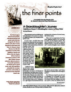 A newsletter from the Friends of the St. Clement’s Island and Piney Point Museums SUMMER[removed]A Granddaughter’s Journey