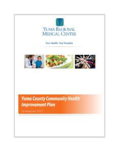 1|Page  Yuma County Community Health Improvement Plan  Background