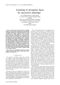 JOURNAL OF MULTIMEDIA, VOL. 1, NO. 7, NOVEMBER/DECEMBERLearning to recognize faces by successive meetings