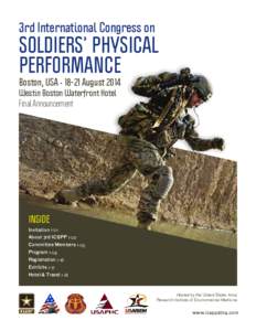 3rd International Congress on  SOLDIERS’ PHYSICAL PERFORMANCE Boston, USA • 18-21 August 2014 Westin Boston Waterfront Hotel