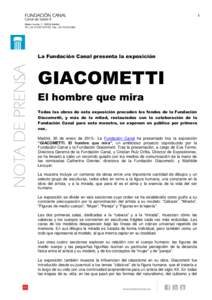 1  La Fundación Canal presenta la exposición GIACOMETTI El hombre que mira