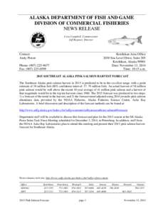 ALASKA DEPARTMENT OF FISH AND GAME DIVISION OF COMMERCIAL FISHERIES NEWS RELEASE Cora Campbell, Commissioner Jeff Regnart, Director