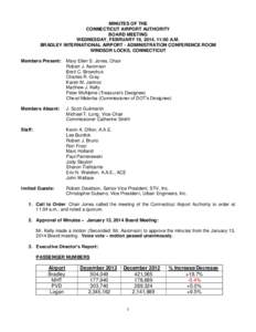 MINUTES OF THE CONNECTICUT AIRPORT AUTHORITY BOARD MEETING WEDNESDAY, FEBRUARY 19, 2014, 11:00 A.M. BRADLEY INTERNATIONAL AIRPORT - ADMINISTRATION CONFERENCE ROOM WINDSOR LOCKS, CONNECTICUT