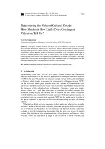 Journal of Cultural Economics 27: 275–285, 2003. © 2003 Kluwer Academic Publishers. Printed in the Netherlands[removed]Determining the Value of Cultural Goods: