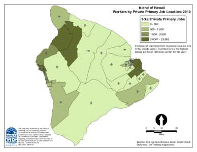 Island of Hawaii Workers by Private Primary Job Location: 2010 CT: [removed]Total Private Primary Jobs