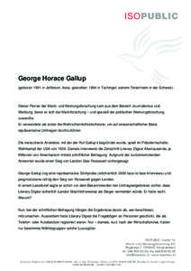 George Horace Gallup (geboren 1901 in Jefferson, Iowa, gestorben 1984 in Tschingel, seinem Ferienheim in der Schweiz)