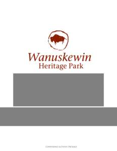 Conference & Event Package  Hours of Operation 9:00am - 4:30pm Additional hours available upon request. Additional charges may apply.