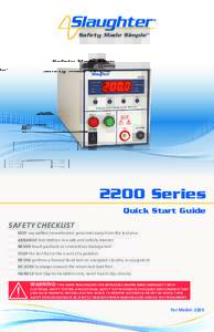 Safety Made SimpleSeries Quick Start Guide SAFETY CHECKLIST 	 KEEP unqualified/unauthorized personnel away from the test area