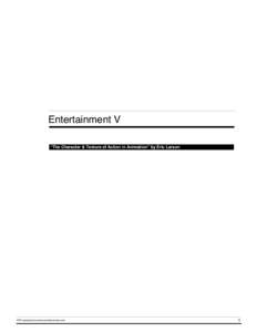 Entertainment V “The Character & Texture of Action in Animation” by Eric Larson PDF produced by www.animationmeat.com  1