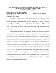 NC DHSR: Declaratory Ruling for Alliance Healthcare Services, Inc.