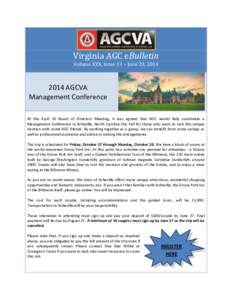 Virginia AGC eBulletin Volume XXX, Issue 13 – June 20, AGCVA Management Conference At the April 26 Board of Directors Meeting, it was agreed that AGC would help coordinate a