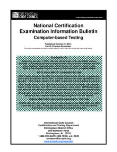 National Certification Examination Information Bulletin Computer-based Testing Published October 9, 2014 VALID October-November This edition supersedes all previous bulletin editions, and is valid only through the dates 