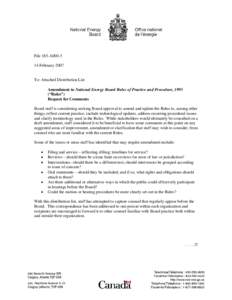 Amendment to National Energy Board Rules of Practice and Procedure, [removed]Request for Comments - 14 February 2007