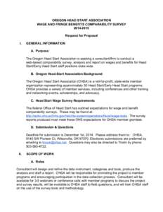 OREGON HEAD START ASSOCIATION WAGE AND FRINGE BENEFITS COMPARABILITY SURVEY 2014­2015 Request for Proposal I.