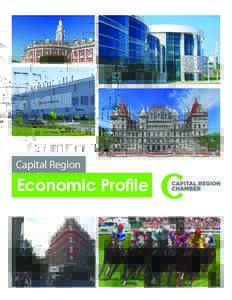 Capital Region  Economic Profile The Capital Region, which includes the counties of Albany, Rensselaer,