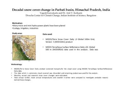 Microsoft PowerPoint - Decadal snow cover change in Parbati basin, Himachal Pradesh, India - Yogesh Karyakarte