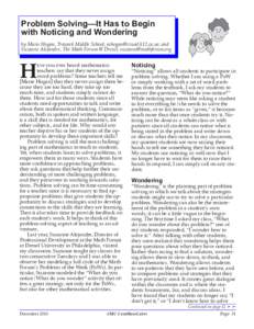 Problem Solving—It Has to Begin with Noticing and Wondering by Marie Hogan, Traweek Middle School, [removed]; and Suzanne Alejandre, The Math Forum @ Drexel, [removed]  H