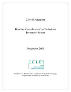 City of Piedmont  Baseline Greenhouse Gas Emissions Inventory Report  December 2006