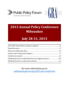 2013 Annual Policy Conference Milwaukee July 28-31, [removed]GRA Annual Policy Conference Agenda  2