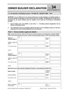 34  Form OWNER BUILDER DECLARATION Section 24. Regulation 15A To: The Director of Building Control PO BOX 56 ROSNY PARK 7018